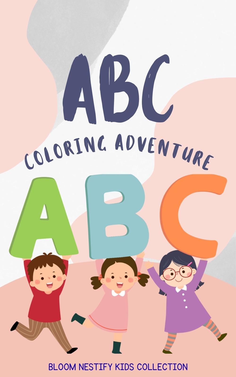 Bloom Nestify ABC Coloring Adventure – Children’s Coloring Book